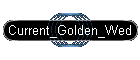 Current_Golden_Wed