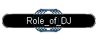Role_of_DJ